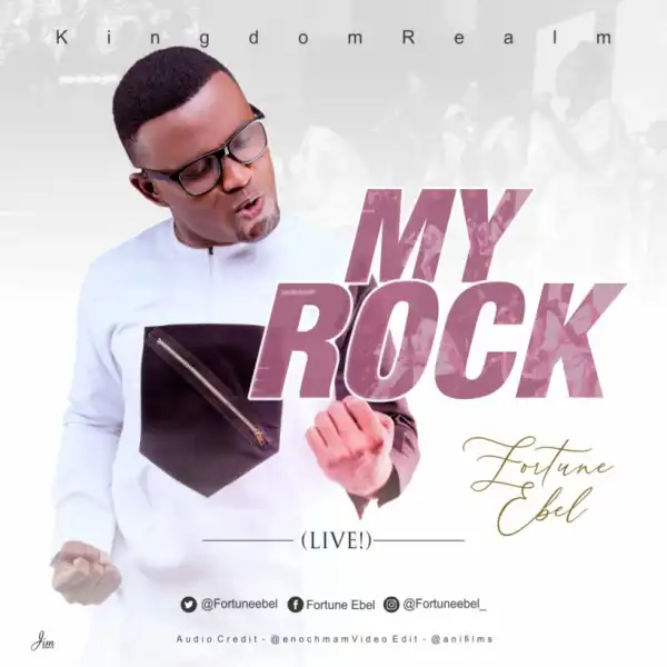 Fortune Ebel - My Rock